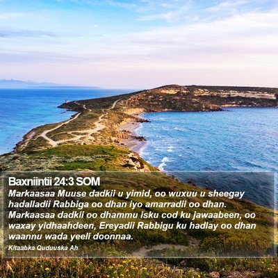 Baxniintii 24:3 SOM Bible Verse Image