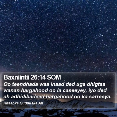 Baxniintii 26:14 SOM Bible Verse Image