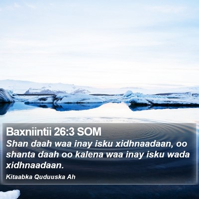 Baxniintii 26:3 SOM Bible Verse Image