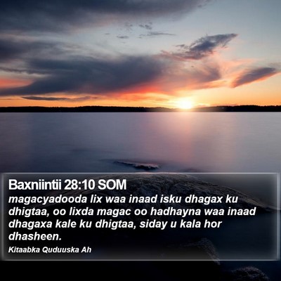 Baxniintii 28:10 SOM Bible Verse Image