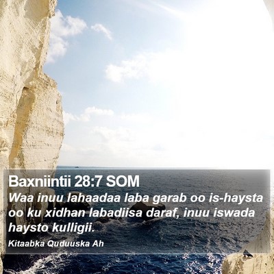 Baxniintii 28:7 SOM Bible Verse Image