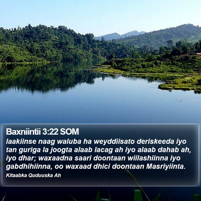 Baxniintii 3:22 SOM Bible Verse Image