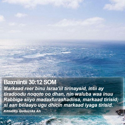 Baxniintii 30:12 SOM Bible Verse Image