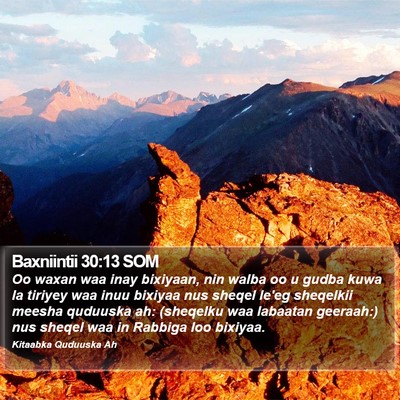 Baxniintii 30:13 SOM Bible Verse Image