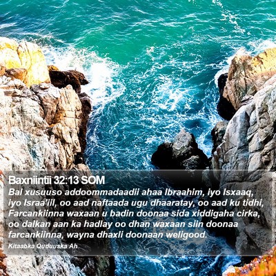 Baxniintii 32:13 SOM Bible Verse Image