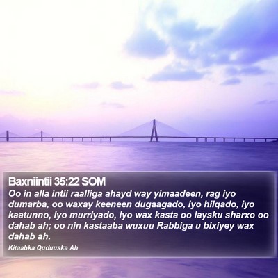 Baxniintii 35:22 SOM Bible Verse Image