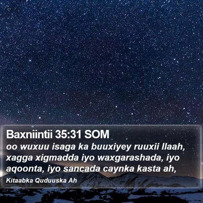 Baxniintii 35:31 SOM Bible Verse Image