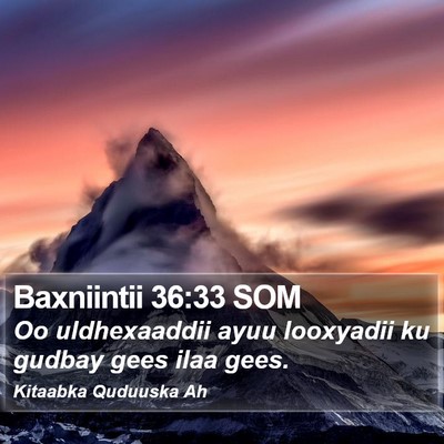 Baxniintii 36:33 SOM Bible Verse Image