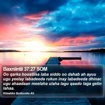 Baxniintii 37:27 SOM Bible Verse Image
