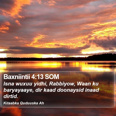 Baxniintii 4:13 SOM Bible Verse Image