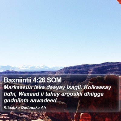 Baxniintii 4:26 SOM Bible Verse Image