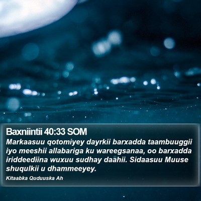 Baxniintii 40:33 SOM Bible Verse Image