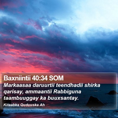 Baxniintii 40:34 SOM Bible Verse Image