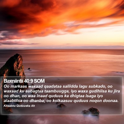 Baxniintii 40:9 SOM Bible Verse Image
