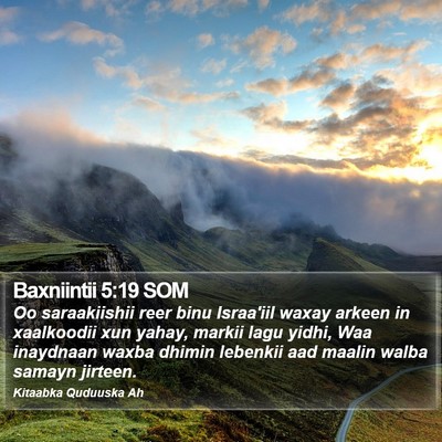 Baxniintii 5:19 SOM Bible Verse Image