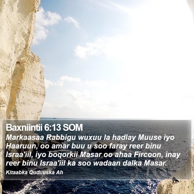 Baxniintii 6:13 SOM Bible Verse Image
