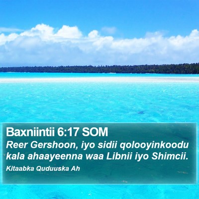 Baxniintii 6:17 SOM Bible Verse Image