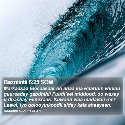 Baxniintii 6:25 SOM Bible Verse Image