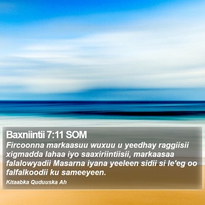 Baxniintii 7:11 SOM Bible Verse Image