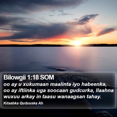 Bilowgii 1:18 SOM Bible Verse Image