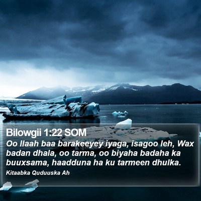 Bilowgii 1:22 SOM Bible Verse Image