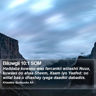 Bilowgii 10:1 SOM Bible Verse Image