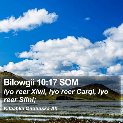 Bilowgii 10:17 SOM Bible Verse Image