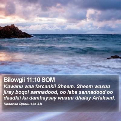 Bilowgii 11:10 SOM Bible Verse Image