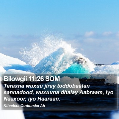 Bilowgii 11:26 SOM Bible Verse Image