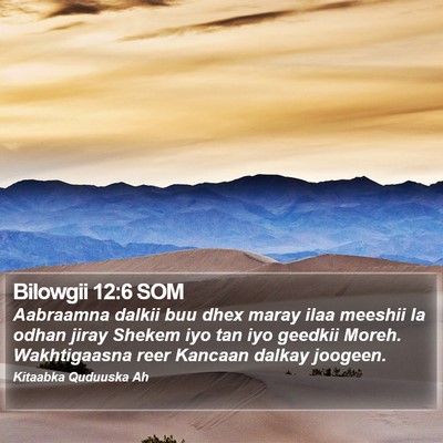 Bilowgii 12:6 SOM Bible Verse Image