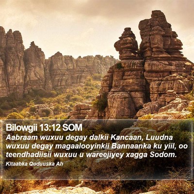 Bilowgii 13:12 SOM Bible Verse Image