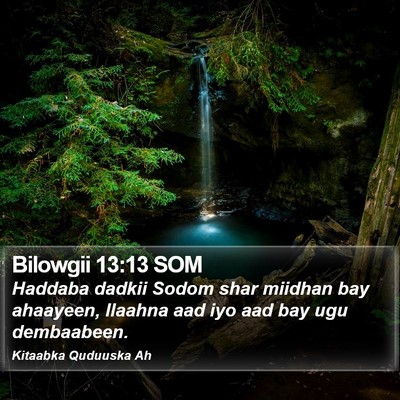Bilowgii 13:13 SOM Bible Verse Image
