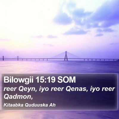 Bilowgii 15:19 SOM Bible Verse Image