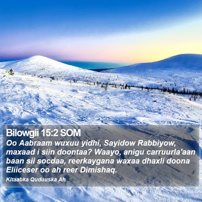 Bilowgii 15:2 SOM Bible Verse Image