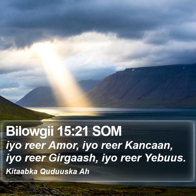 Bilowgii 15:21 SOM Bible Verse Image