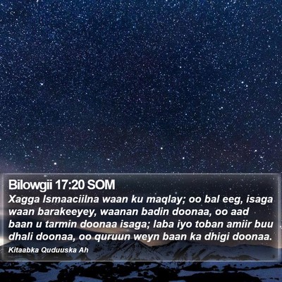 Bilowgii 17:20 SOM Bible Verse Image