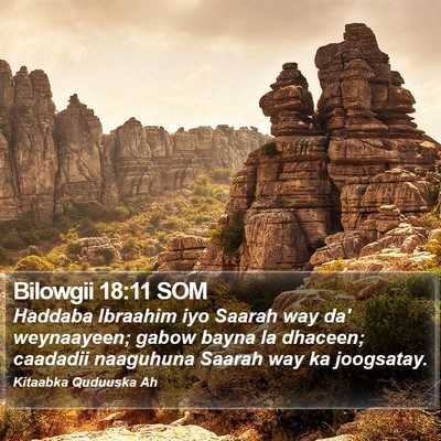 Bilowgii 18:11 SOM Bible Verse Image