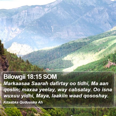 Bilowgii 18:15 SOM Bible Verse Image