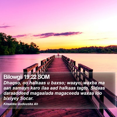 Bilowgii 19:22 SOM Bible Verse Image