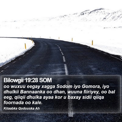 Bilowgii 19:28 SOM Bible Verse Image