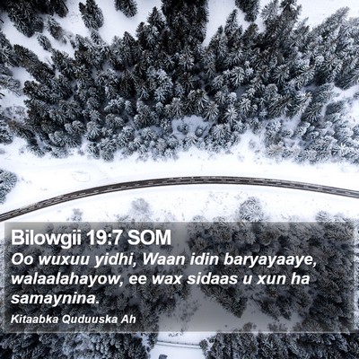 Bilowgii 19:7 SOM Bible Verse Image