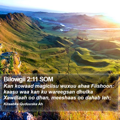 Bilowgii 2:11 SOM Bible Verse Image