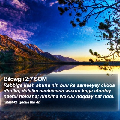 Bilowgii 2:7 SOM Bible Verse Image
