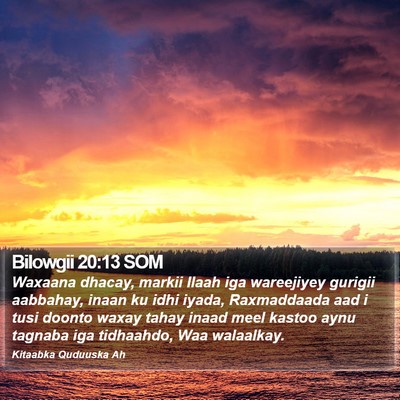 Bilowgii 20:13 SOM Bible Verse Image