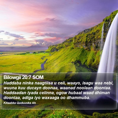 Bilowgii 20:7 SOM Bible Verse Image