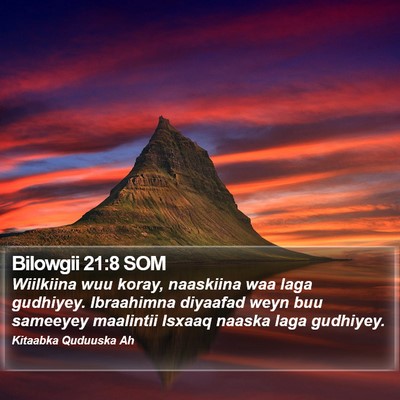 Bilowgii 21:8 SOM Bible Verse Image