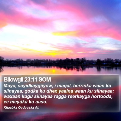 Bilowgii 23:11 SOM Bible Verse Image