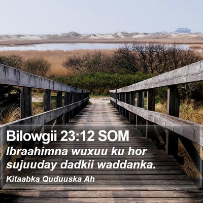 Bilowgii 23:12 SOM Bible Verse Image