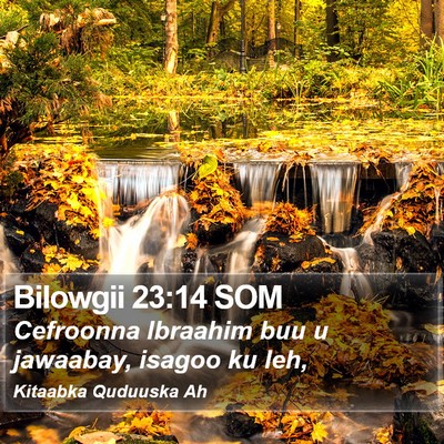 Bilowgii 23:14 SOM Bible Verse Image