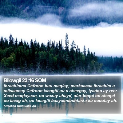 Bilowgii 23:16 SOM Bible Verse Image